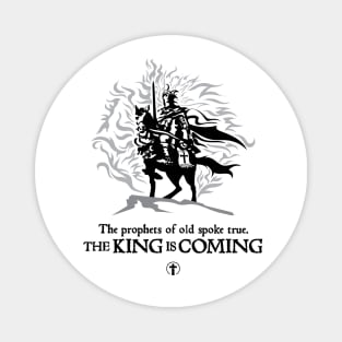 King is Coming - Prophets of Old Magnet